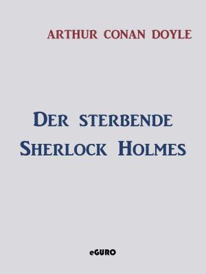 Book cover of Der sterbende Sherlock Holmes