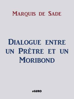 Book cover of Dialogue entre un Prètre et un Moribond