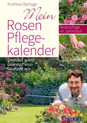 Cover of the book Mein Rosenpflegekalender by Walter Schulz, Yamm!