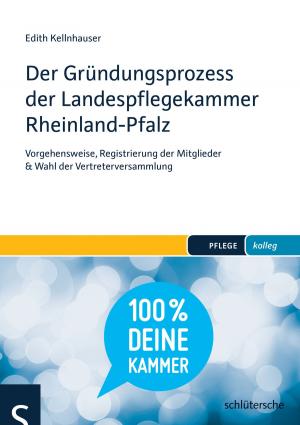 Cover of the book Der Gründungsprozess der Landespflegekammer Rheinland-Pfalz by Zita Weber