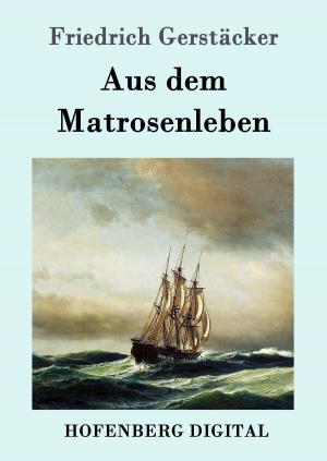 Cover of the book Aus dem Matrosenleben by William Shakespeare