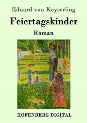 Cover of the book Feiertagskinder by E. T. A. Hoffmann