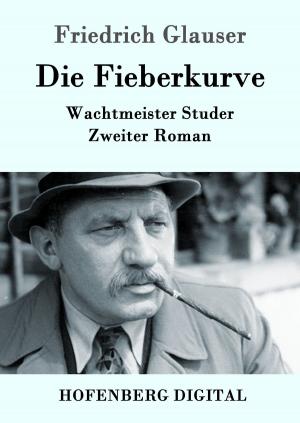 Cover of the book Die Fieberkurve by Klabund