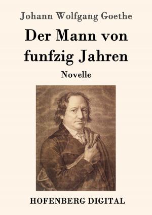 Cover of the book Der Mann von funfzig Jahren by Lucius Annaeus Seneca