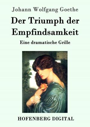Cover of the book Der Triumph der Empfindsamkeit by Joseph von Eichendorff