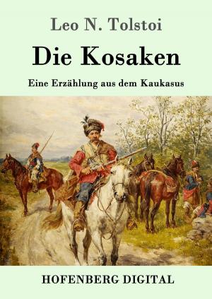 Cover of the book Die Kosaken by Arno Holz