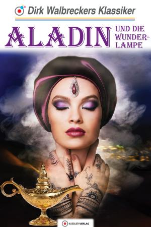 Cover of the book Aladin by Dirk Walbrecker, Daniel Defoe