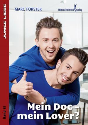 Cover of the book Mein Doc - mein Lover? by Hans van der Geest