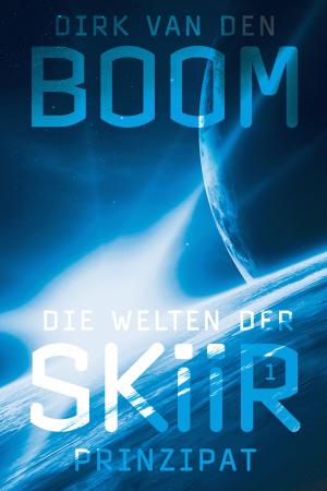 Cover of the book Die Welten der Skiir 1: Prinzipat by Andy Mangels, Michael A. Martin