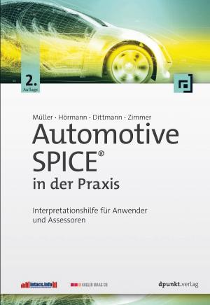 Cover of the book Automotive SPICE® in der Praxis by Volker Stiehl