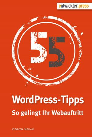 Cover of the book 55 WordPress-Tipps by Dr. Veikko Krypzcyk, Olena Bochkor
