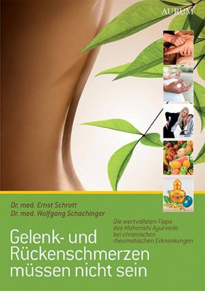 Book cover of Gelenk- und Rückenschmerzen müssen nicht sein