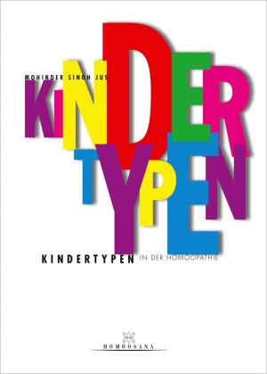 Cover of the book Kindertypen in der Homöopathie by Ralph Quinlan Forde