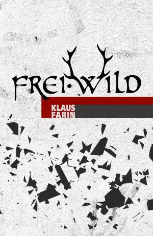 Cover of the book Frei.Wild by 