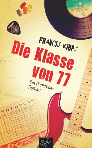 Cover of the book Die Klasse von 77 by Gerald Fricke