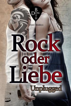 Book cover of Rock oder Liebe - Unplugged