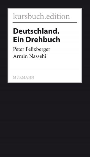 Book cover of Deutschland. Ein Drehbuch