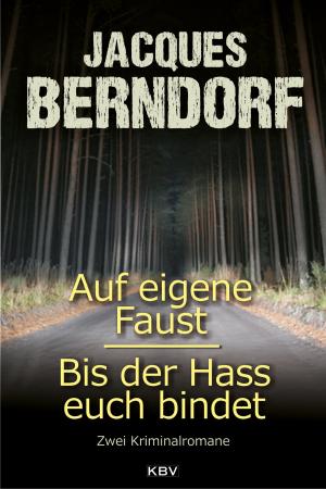 Cover of the book Auf eigene Faust / Bis der Hass euch bindet by Krimi-Cops