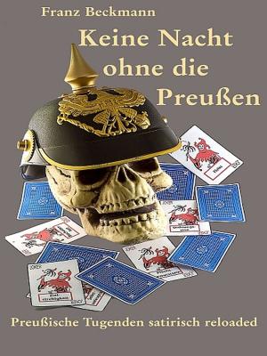 Cover of the book Keine Nacht ohne die Preußen by Robert Rogers