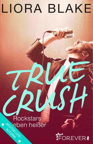Cover of the book True Crush by Katherine Collins
