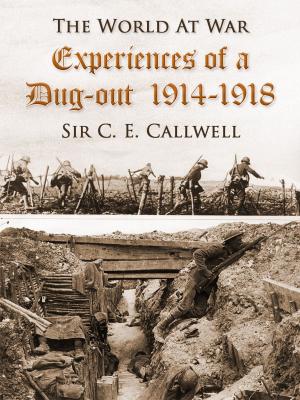 Book cover of Experiences of a Dug-out, 1914-1918