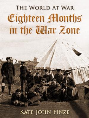 Cover of the book Eighteen Months in the War Zone by Paul Hutchens