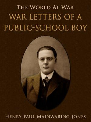 Cover of the book War Letters of a Public-School Boy by Honoré de Balzac