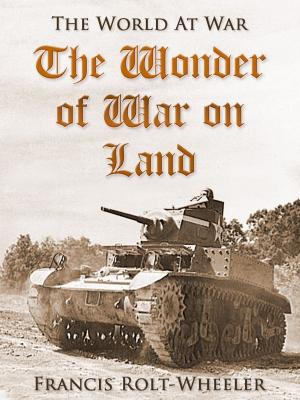 Cover of the book The Wonder of War on Land by H. P. Lovecraft