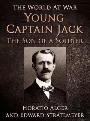 bigCover of the book Young Captain Jack / The Son of a Soldier by 