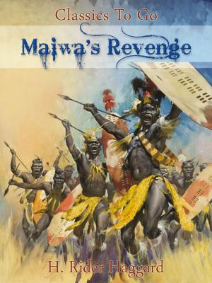 Cover of the book Maiwa's Revenge by Conrad Ferdinand Meyer