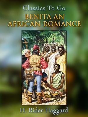 Cover of the book Benita, an African romance by Franz Kafka