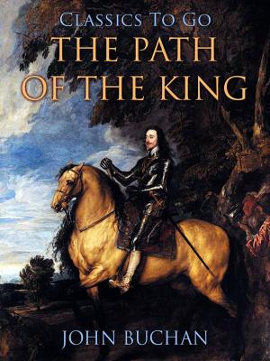 Cover of the book The Path of the King by Heywood Broun