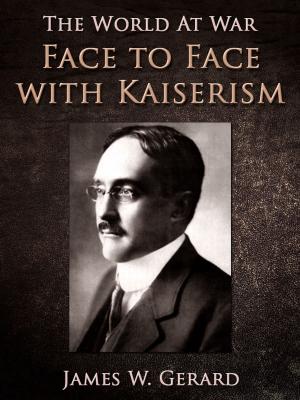 Book cover of Face to Face with Kaiserism