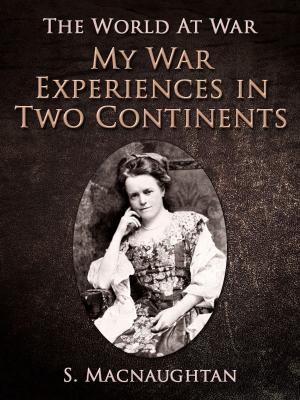 Cover of the book My War Experiences in Two Continents by Marie Belloc Lowndes