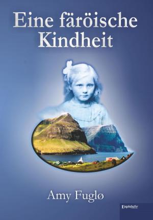 Cover of the book Eine färöische Kindheit by M. TroJan