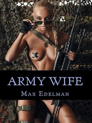 Cover of the book Army Wife (Adult Erotica) by Wodke Hawkinson
