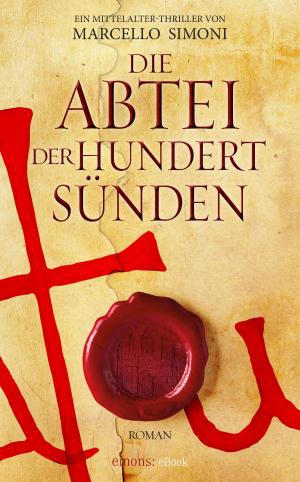 Cover of the book Die Abtei der hundert Sünden by Jutta Mehler