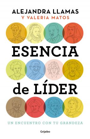 Cover of the book Esencia de líder by Martha Robles