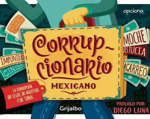 Cover of the book Corrupcionario mexicano by Karina Velasco