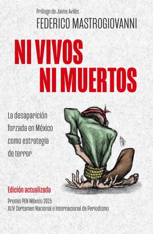 Cover of the book Ni vivos ni muertos (edición actualizada) by Sara Sefchovich