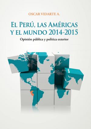 Cover of the book El Perú, las Américas y el mundo by Gonzalo Portocarrero