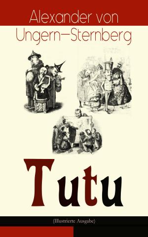 Cover of the book Tutu (Illustrierte Ausgabe) by Fjodor Michailowitsch Dostojewski