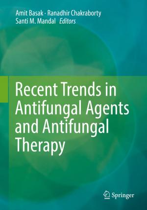 Cover of Recent Trends in Antifungal Agents and Antifungal Therapy