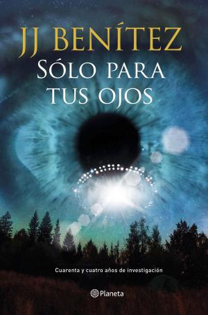 Cover of the book Sólo para tus ojos by Borja Echevarría, Mario Albelo, Mediaset España Comunicación