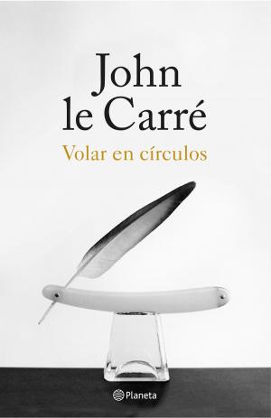 Cover of the book Volar en círculos by Lorenzo Silva