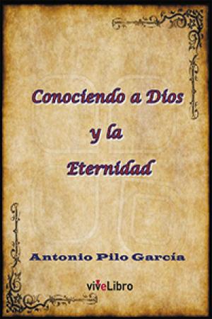 Book cover of Conociendo a Dios y la Eternidad