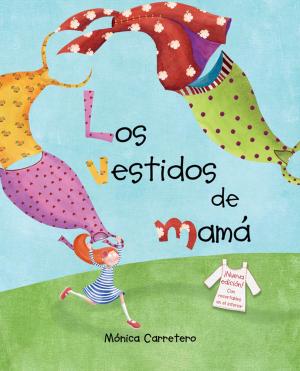 Cover of the book Los vestidos de mamá (Mom's Dresses) by Carmen Gil