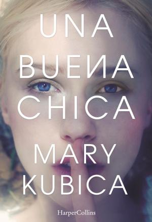 Cover of the book Una buena chica by Rolf Söderlind