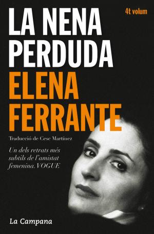 Cover of La nena perduda by Elena Ferrante, La Campana Editorial