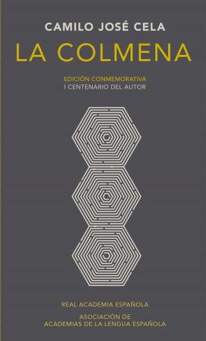 bigCover of the book La colmena (Edición conmemorativa de la RAE y la ASALE) by 